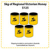 Off Site Hive Sponsorships - 5kg Regional Victorian Honey